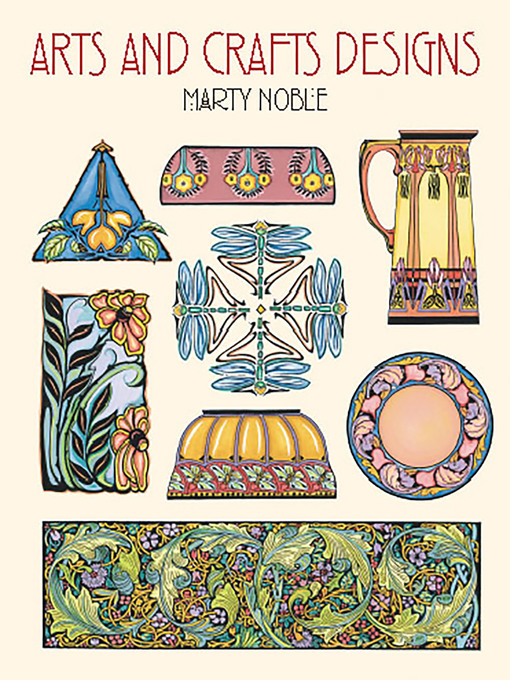 Title details for Arts and Crafts Designs by Marty Noble - Available
